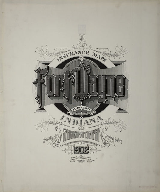 Fort Wayne, Indiana - 1902 Sanborn Map